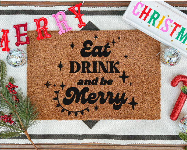 Eat Drink & Be Merry Doormat